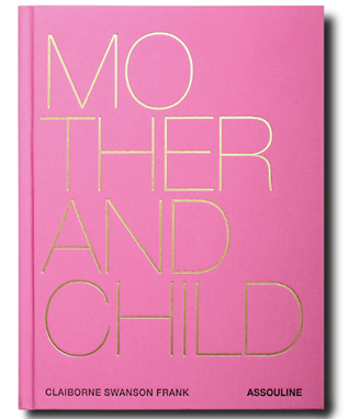 MOTHER & CHILD COFFEE TABLE BOOK