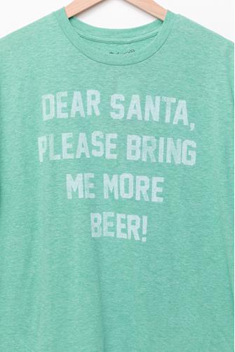 Dear Santa Please Bring Me More Beer SSP