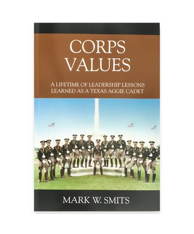 Corps Values Book by Mark W. Smits