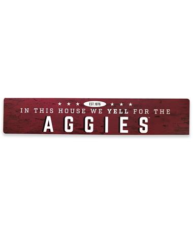 Texas A&M Yell For The Aggies Wall Sign