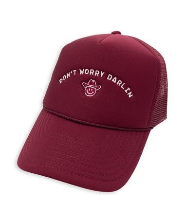 Don't Worry Darlin Trucker Hat Maroon