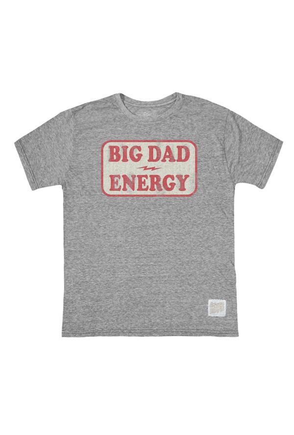 Big Dad Energy - Streaky Grey