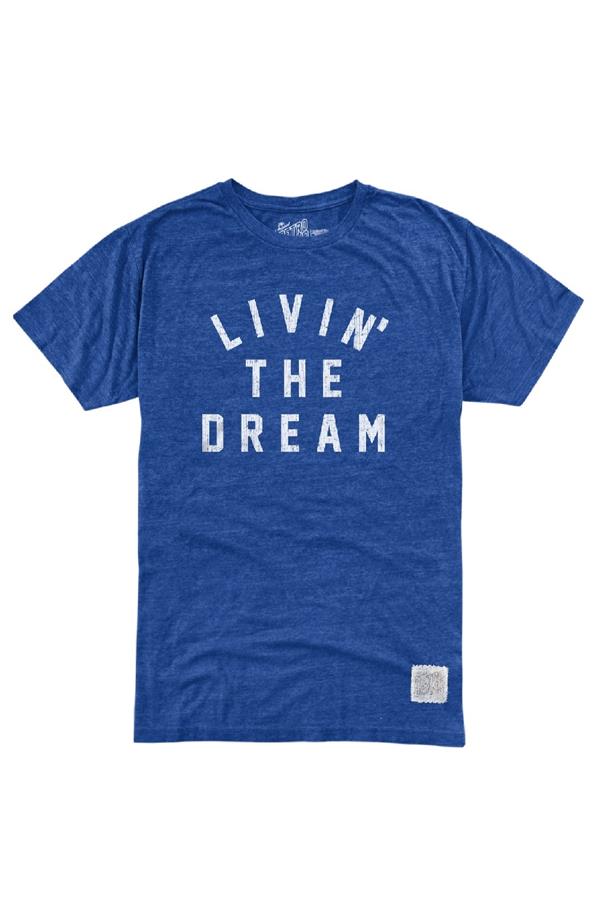 Livin The Dream Tee