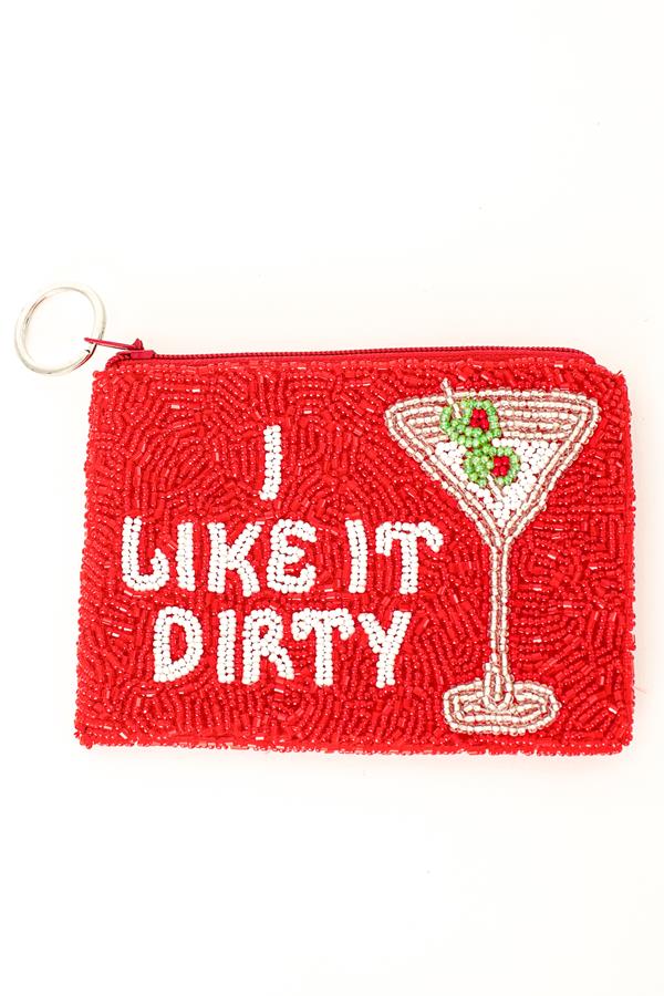 I Like It Dirty Coin Purse